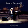 Nuvole di Luce (Live) - Roberto Cacciapaglia
