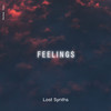 Feelings - Lost Synths