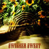 Swisher Sweet (Explicit) - Elijah Heaps&The Teeta