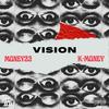 VISION (Explicit) - Money22