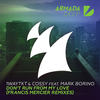 Don't Run From My Love (Francis Mercier Extended Sunset Mix) - 1WayTKT&Cossy&Mark Borino