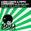 Easy To Love (Rod Boyd Remix) - Loris Conte&Pippo Lombardo&Nina Hadzi-Antich