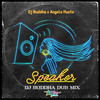 Speaker (Dub Mix Extended) - DJ Buddha&Angela Hunte