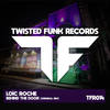 Behind The Door (Original Mix) - Loic Roche