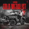 Gold Medalist (Explicit) - Kanishq Singh