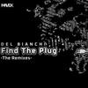 Find The Plug (Tayo Wink Remix) - Del Bianchi