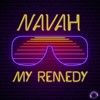 My Remedy - NAVAH