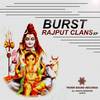 Rajput Clans (Original Mix) - Burst