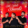Dil-Wali Diwali - Shankar Mahadevan&Siddharth Mahadevan&Shivam Mahadevan