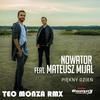 Piękny Dzień (Teo Monza RMX) - Nowator&Mateusz Mijal
