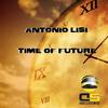 Time of Future (Extendet Mix) - Antonio Lisi