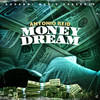 Money Dream - Antonio Reid