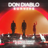 Survive (Explicit) - Don Diablo&Emeli Sandé&Gucci Mane