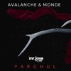 Yarghul - AvAlanche&Monde