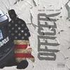 Officer (Explicit) - New York Izz