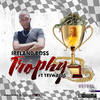 Trophy (Explicit) - Ireland Boss&Tevwalds