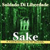 Sake (feat. Lumi Kenti Flamez & MC Blackdalla) - Lumi Kenti Flamez&Soldado Di Liberdade&MC Blackdalla