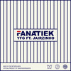 Fanatiek (Instrumental) - Yangfashiongados&Jairzinho