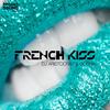 French Kiss (Original Mix) - DJ Aristocrat&Gosha