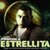 Estrellita - Prophex