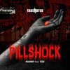 Pillshock - Mahony&Tedisaster