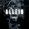Allein (Explicit) - Yanee