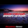 Bringing Me Down (Original Mix) - SAMMY WIGHTMAN