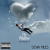 The Fallen (Explicit) - Devin Miles