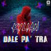 Dale Pa' Tra - Kylian