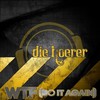 Wtf(Do It Again) (Monoloop Cut the Chords Remix) - Die Hoerer