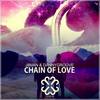 Chain Of Love (Original Mix) - J8man&Danny Groove