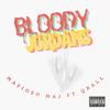 BLOODY JORDANS (Explicit) - Mafioso Maj