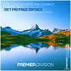 Set Me Free (The Jinx Brothers Remix Edit) - The Conductor & The Cowboy&Aero Vaquera&The Jinx Brothers