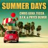 Summer Days (Radio Edit) - Chris Geka&Tecca&D.F.K.&Pryce Oliver