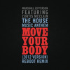 Move Your Body(2012 Version) (Reboot Dub) - Marshall Jefferson