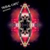 Tribal Cafe' - Mothwen