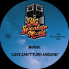 Love Can't Turn Around (Edit) - MuSol