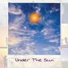 Under the Sun (Explicit) - Moonboy