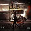End of the World (feat. Fameouz, Paul Hammond & C Dash Smurf|Explicit) - Myztery&Fameouz&Paul Hammond&C Dash Smurf