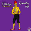 Remember Me - ElloheRose&Plane Jane