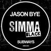 Subways (Original Mix) - Jason Bye
