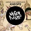 Kheops (Original Mix) - Harvel B&Lumberjack