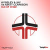 Out Of Order (Original Mix) - Aynsley&Matt Clarkson&Jay
