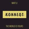 The World Is Yours - MAFF.U
