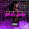 Private Party (feat. Sugar Renee) (Explicit) - Swifton Hughs&Sugar Renee