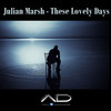 These Lovely Days (Radio Remix) - Julian Marsh