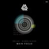 Main Focus (Original Mix) - Deluc&Giben Gless