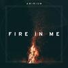 Fire in Me - Amirium