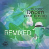 Dream Your Dream (Lee Stevens & Lukas Poellauer Remix) - Guiddo&Lee Stevens&Lukas Poellauer&Louie Austen