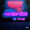 Appreciation (Explicit) - Ant Clemons&Ty Dolla $ign&2 Chainz&Anthony Clemons, Jr.&Tauheed K. Epps&Tyrone William Griffin Jr.